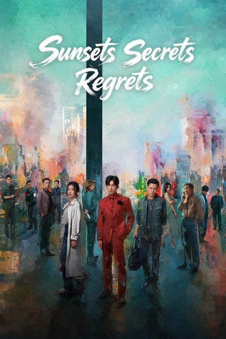 Poster for Sunsets Secrets Regrets (2026)