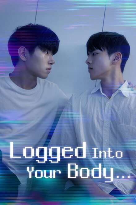 Poster for Logged into Your Body (2025)